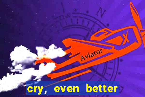 cry, even better if you beg manhwa